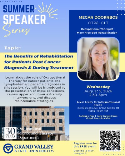 GVSU Occupational Therapy Department's Summer Speaker Series - session 3 - RSVP